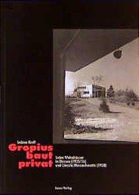 Produktbild Gropius baut privat (Deutsch, Sabine Kraft, 1997)