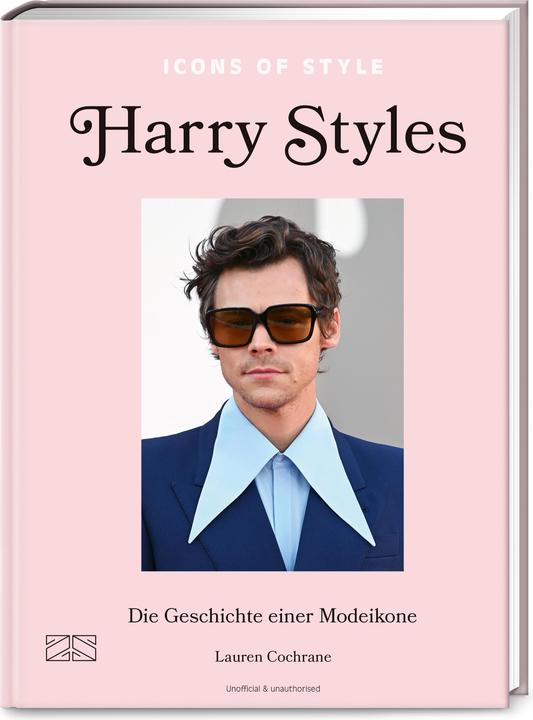Icons of Style – Harry Styles (Deutsch, Lauren Cochrane, 2024)