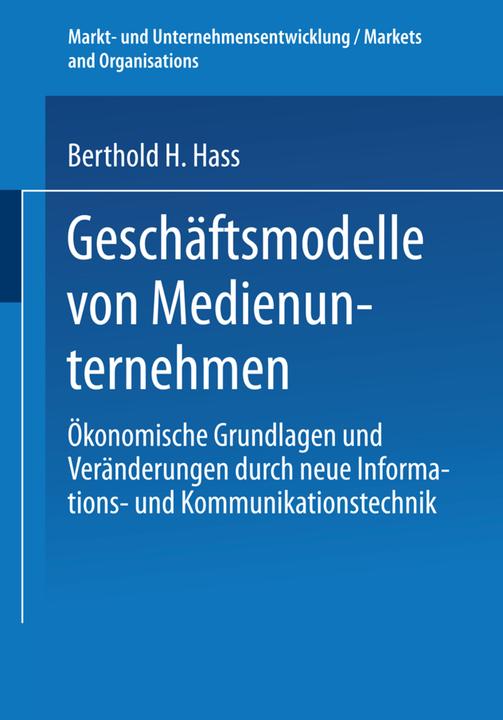 Produktbild Geschäftsmodelle von Medienunternehmen (Deutsch, Berthold H. Hass, 2002)