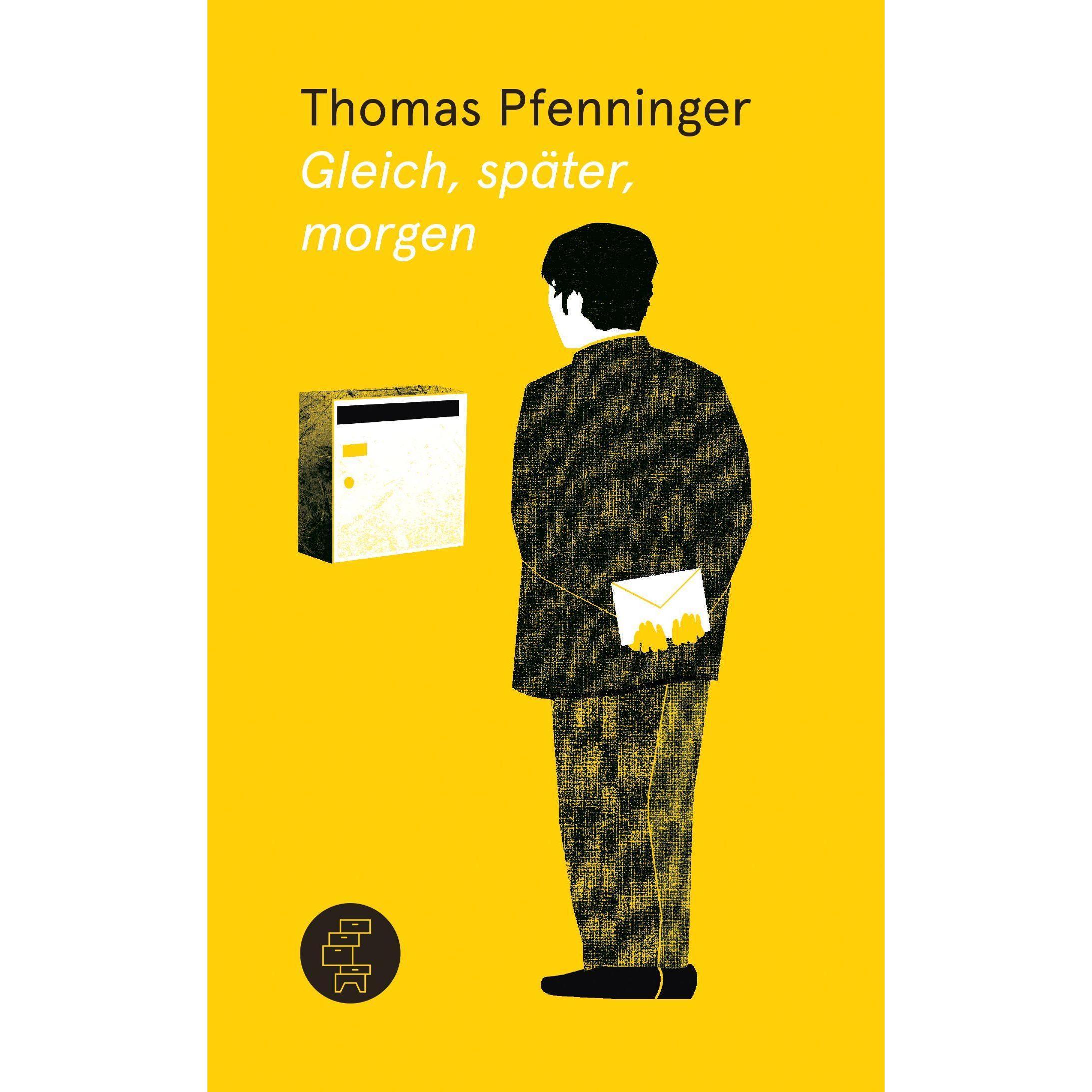 Gleich, später, morgen, Belletristik von Thomas Pfenninger