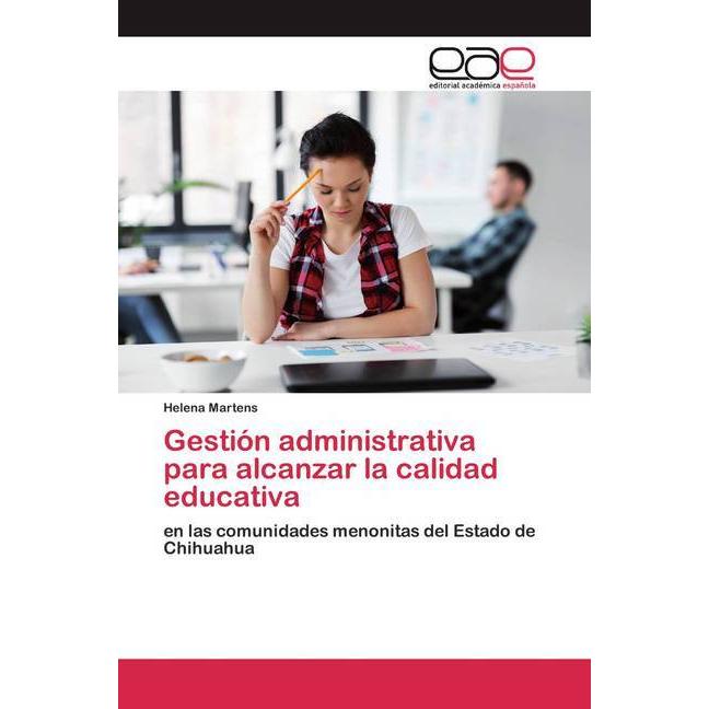 Gestión administrativa para alcanzar la calidad educativa, Fachbücher von Helena Martens