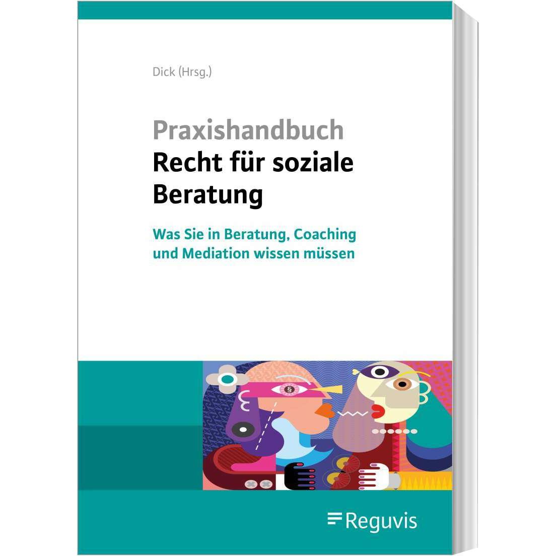 Praxishandbuch Recht für soziale Beratung, Fachbücher von Marion Hundt, Angelika Peschke, Judith Dick, Anusheh Rafi