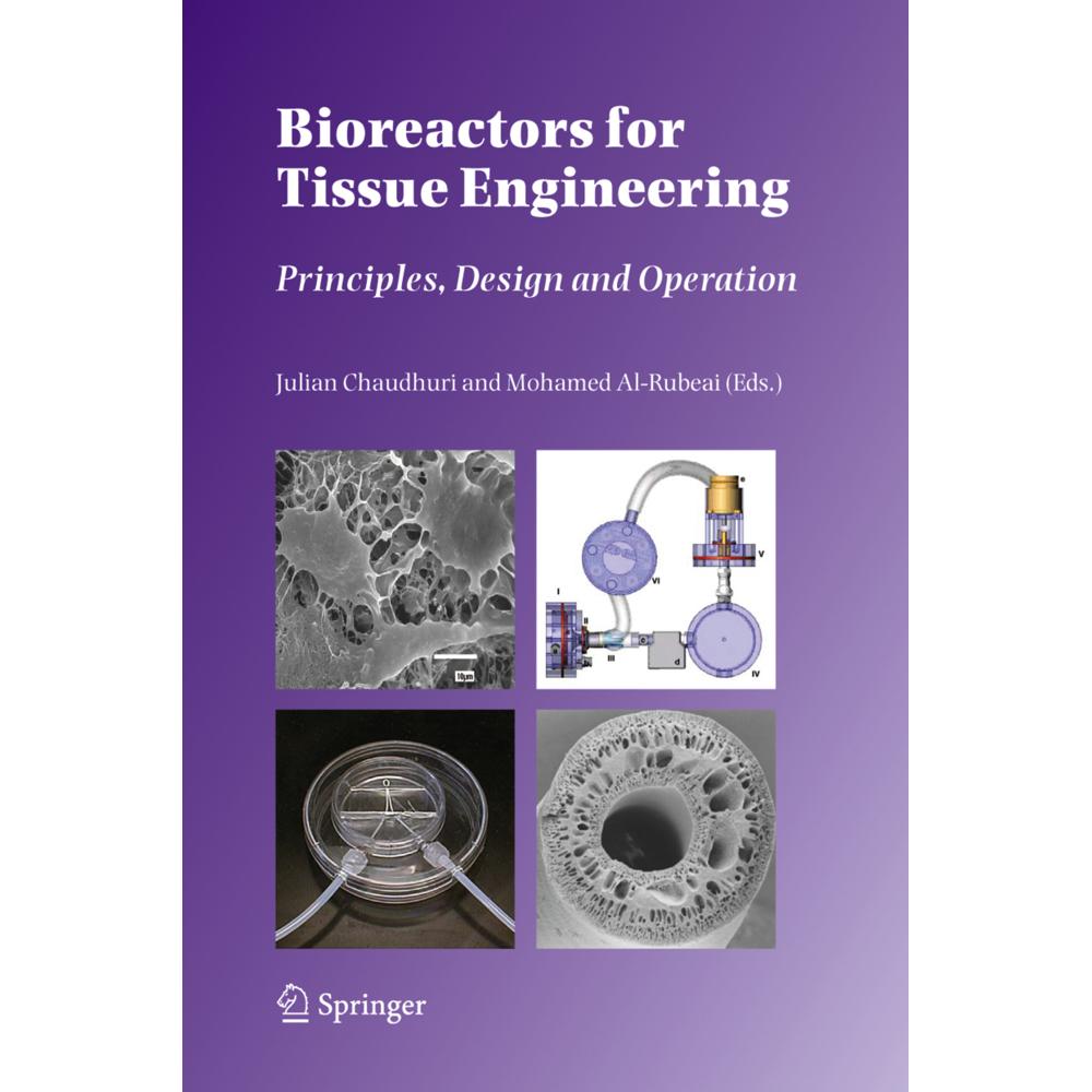 Bioreactors for Tissue Engineering, Fachbücher von Mohamed Al-Rubeai, Julian Chaudhuri