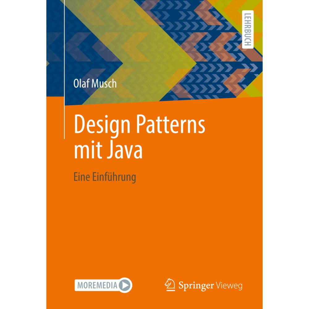 Design Patterns mit Java, Fachbücher von Olaf Musch