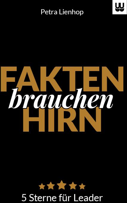 Actual product image Fakten brauchen Hirn (German, Petra Lienhop, 2022)