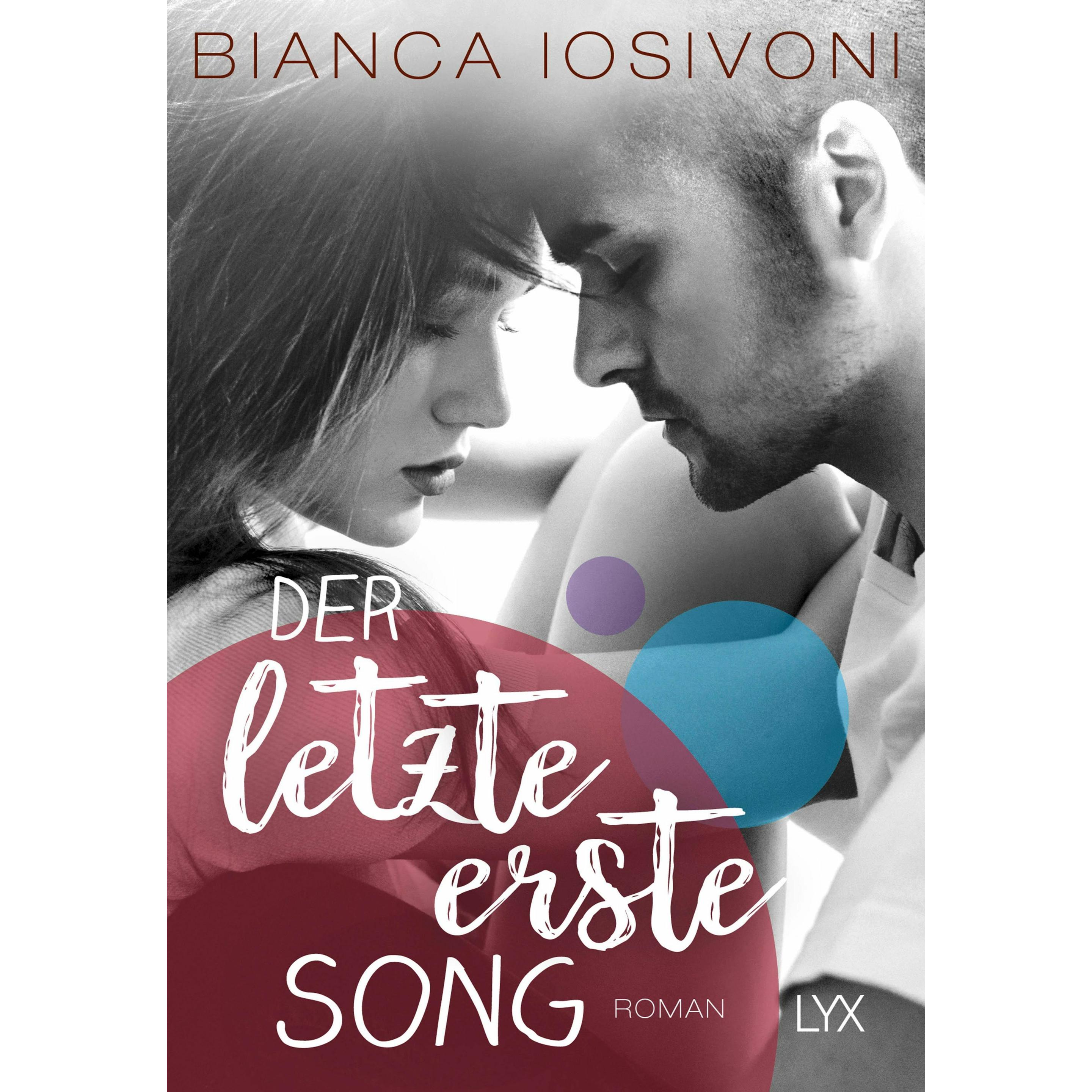Der letzte erste Song, Belletristik von Bianca Iosivoni