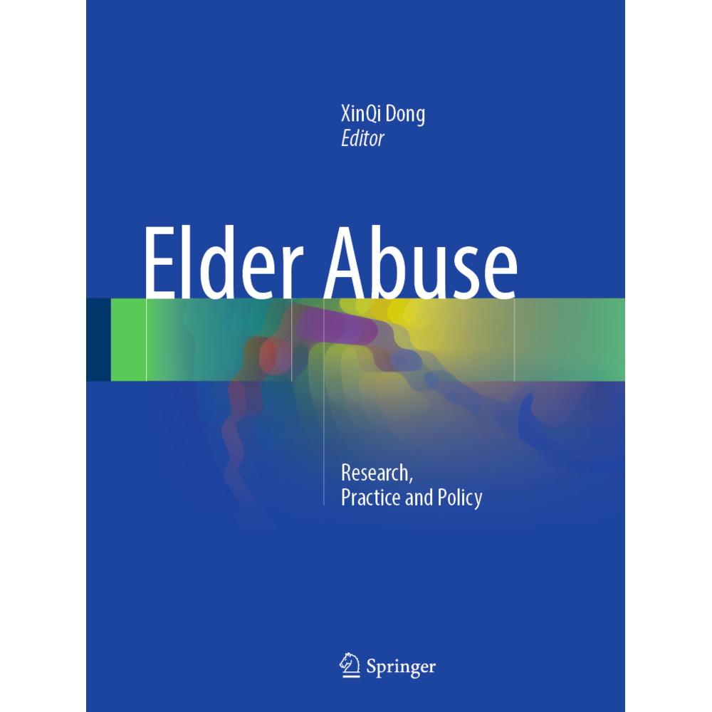 Elder Abuse, Fachbücher von XinQi Dong