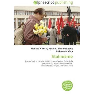 Stalinisme, Fachbücher von John McBrewster, Frederic P. Miller, Agnes F. Vandome