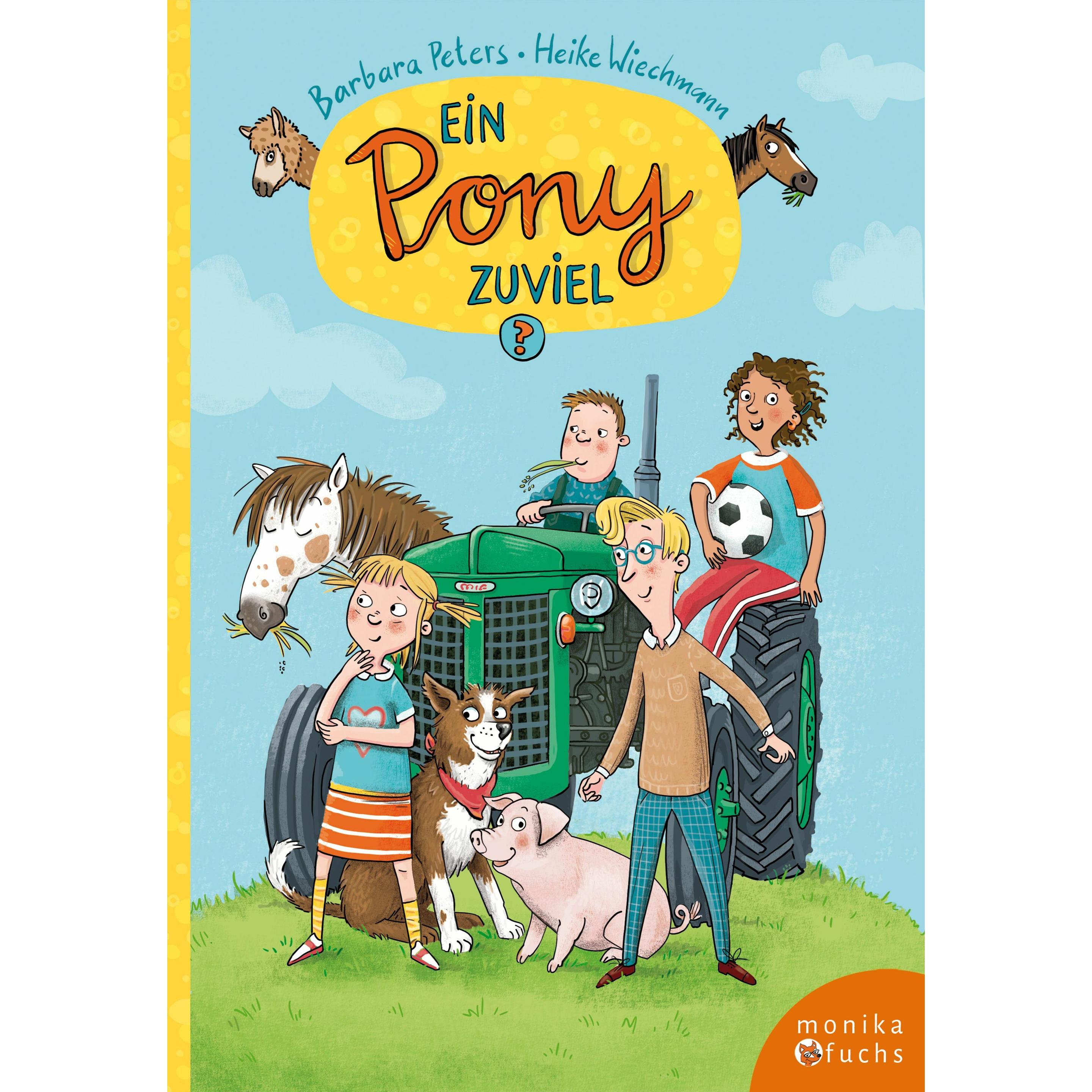 Ein Pony zuviel?, Kinderbücher von Heike Wiechmann, Barbara Peters