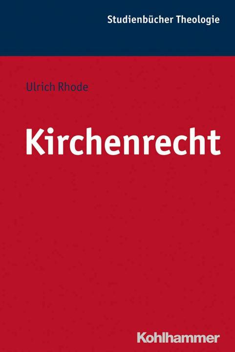 Produktbild Kirchenrecht (Deutsch, Christian Frevel, Dorothea Sattler, Gottfried Bitter, Hans-Josef Klauck, Ulrich Rhode, 2015)