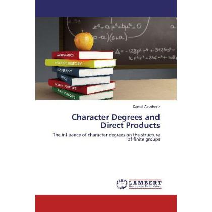Character Degrees and Direct Products, Fachbücher