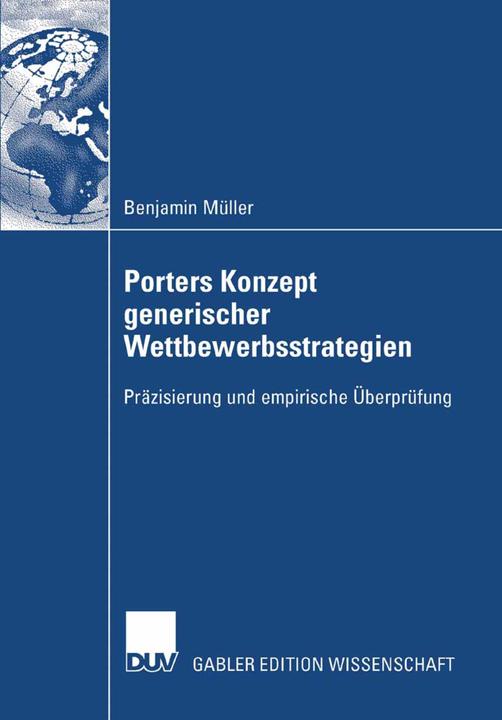 Produktbild Porters Konzept generischer Wettbewerbsstrategien (Deutsch, Benjamin Müller, 2007)