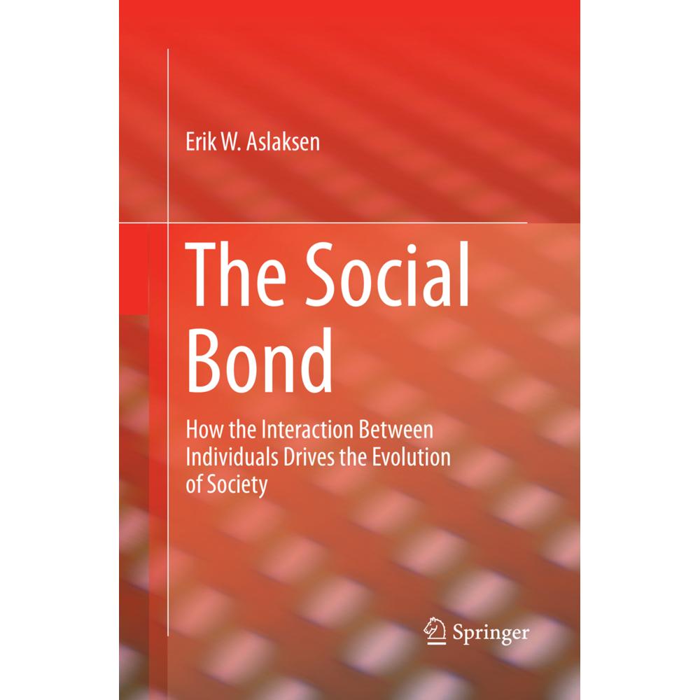 The Social Bond, Fachbücher von Erik W. Aslaksen