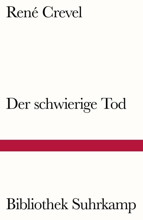 Produktbild Der schwierige Tod (Deutsch, René Crevel, 2016)
