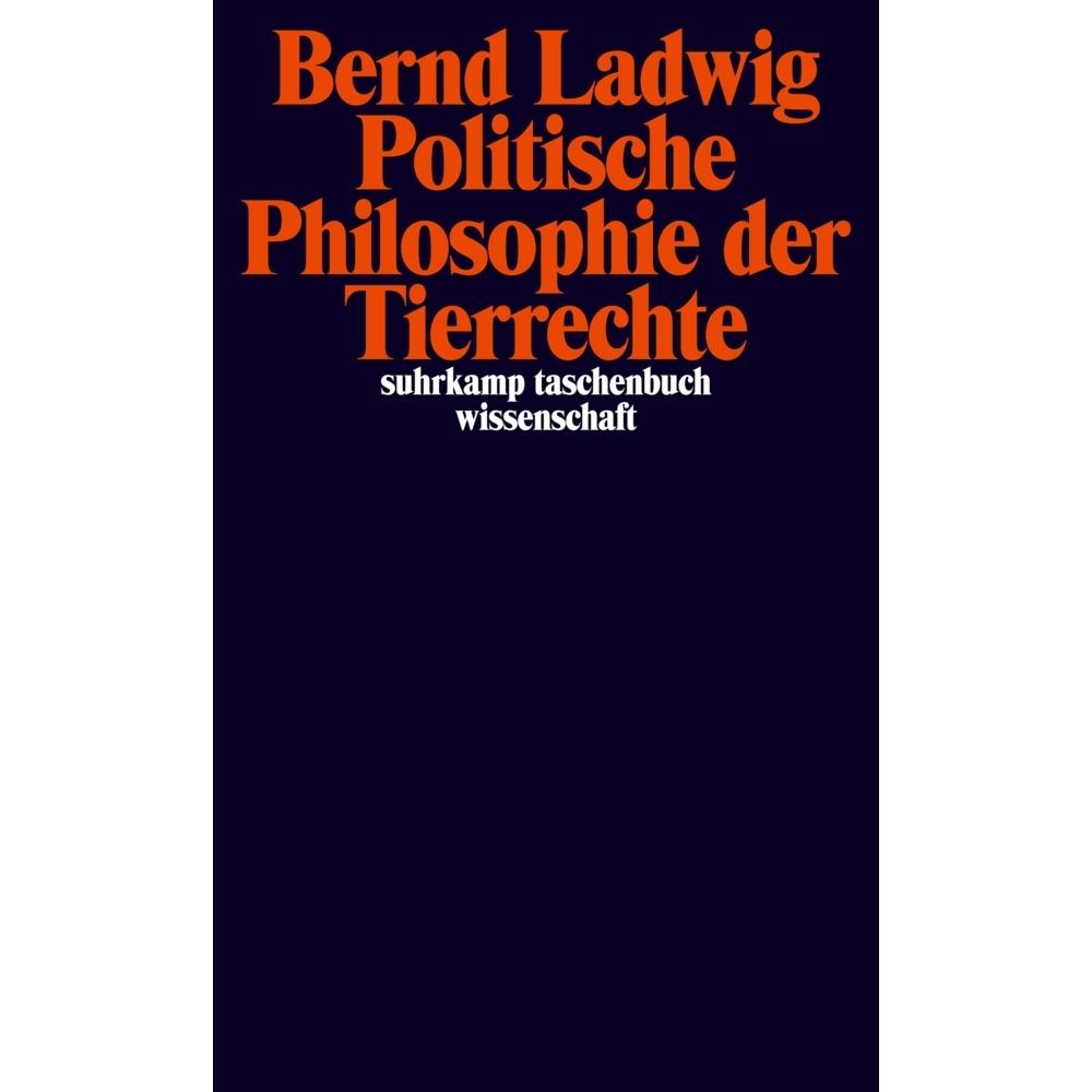 Politische Philosophie der Tierrechte, Fachbücher von Bernd Ladwig