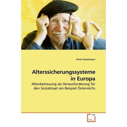 Alterssicherungssysteme in Europa, Fachbücher von Anna Faustmann