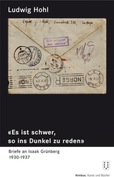 Produktbild Es ist schwer, so ins Dunkel zu reden (Deutsch, Ludwig Hohl, 2011)