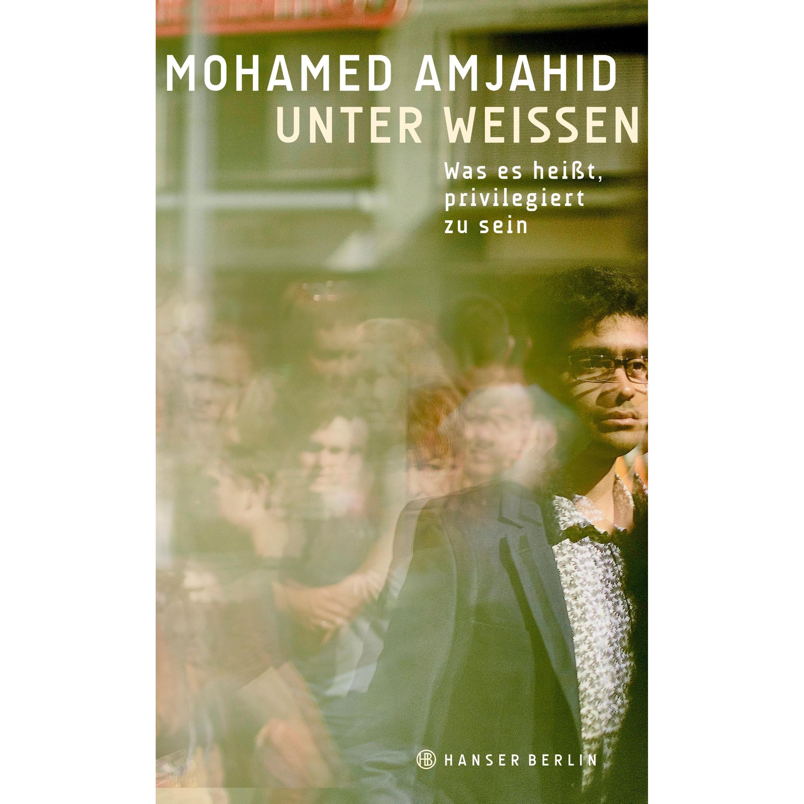 Unter Weissen, Sachbücher von Mohamed Amjahid