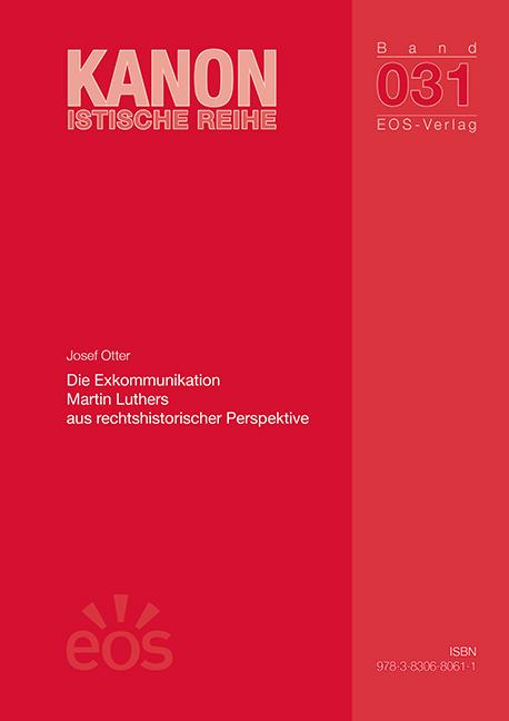 Immagine prodotto Otter:Die Exkommunikation Martin Luther (Tedesco, Josef Otter, 2021)