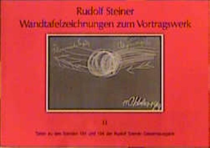 Produktbild Wandtafelzeichnungen zum Vortragswerk, Bd. II (Deutsch, Rudolf Steiner, 1994)