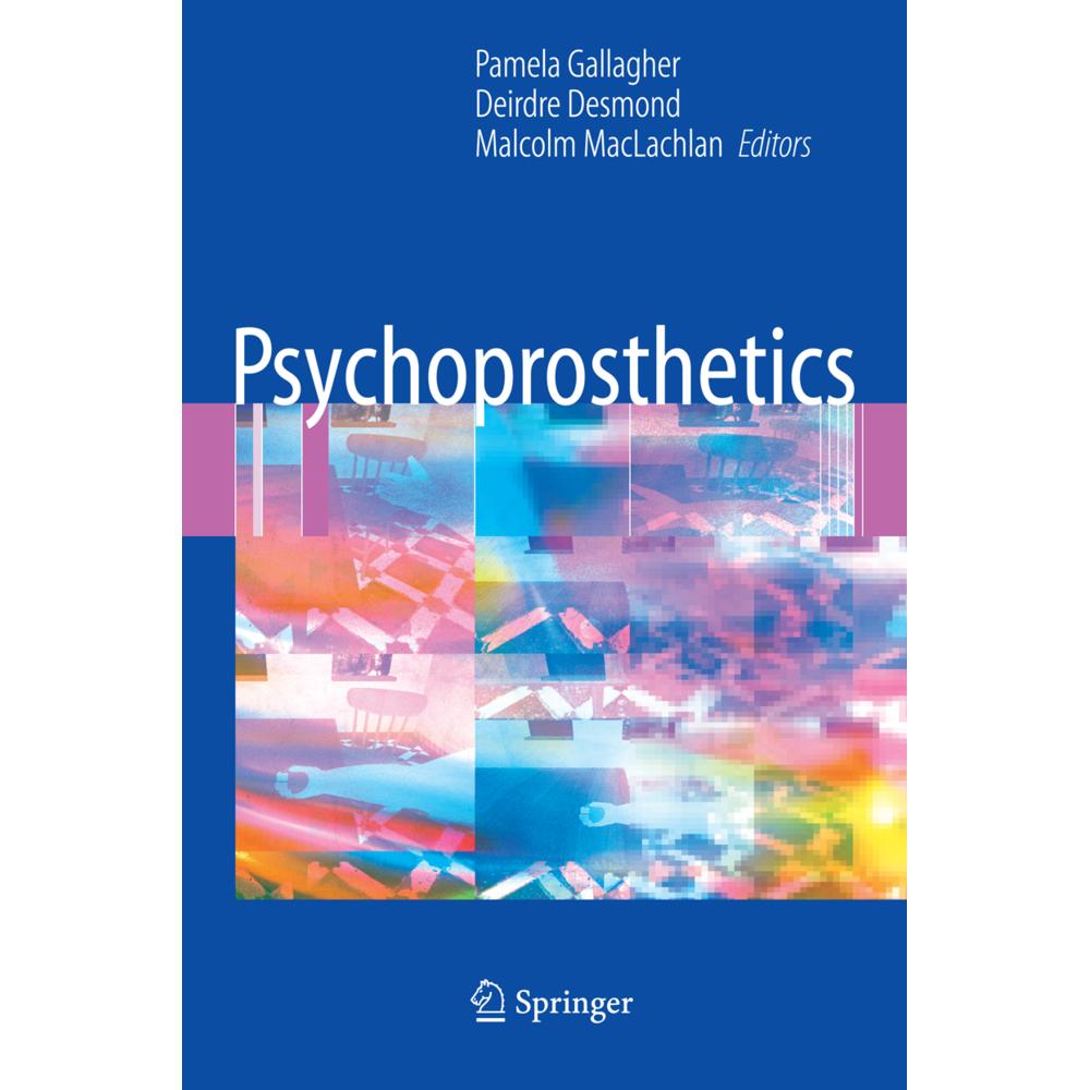Psychoprosthetics, Fachbücher von Malcolm Maclachlan, Deirdre Desmond, Pamela Gallagher