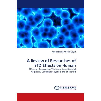 A Review of Researches of STD Effects on Human, Fachbücher von Woldetsadik Aberra Geyid