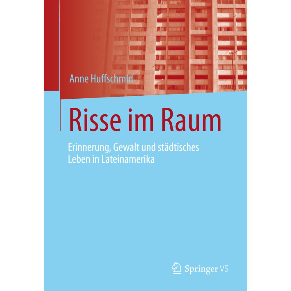 Risse im Raum, Fachbücher von Anne Huffschmid