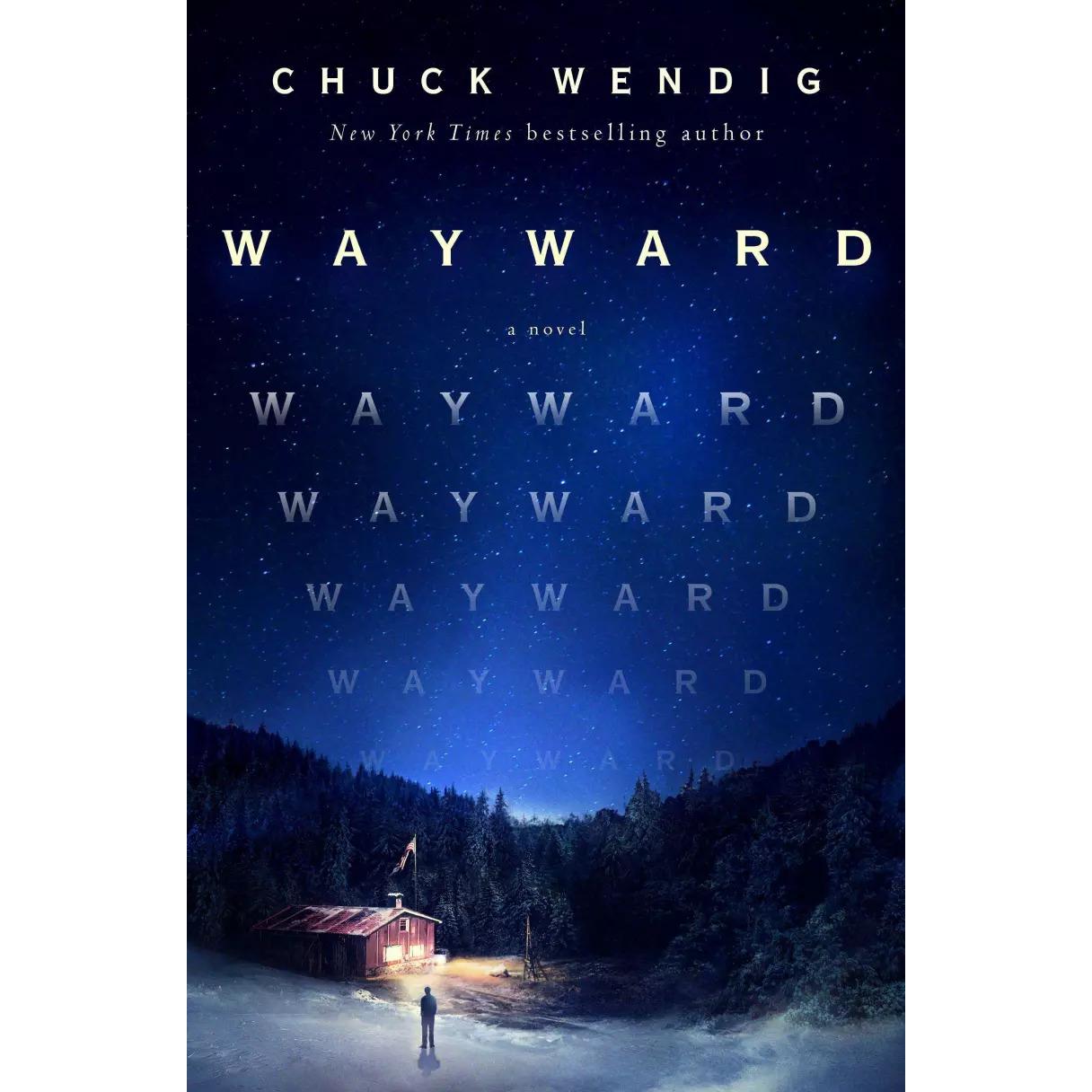 Wayward, Belletristik von Chuck Wendig