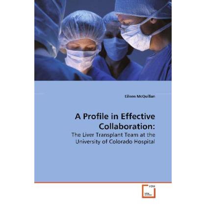 A Profile in Effective Collaboration:, Fachbücher