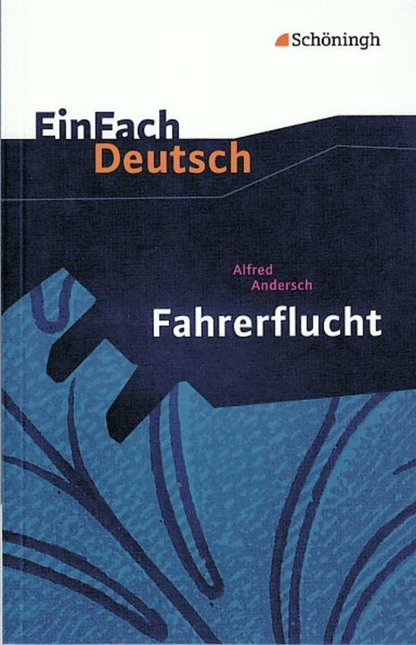 Image du produit Alfred Andersch: Fahrerflucht (Allemand, Gerd Weber, 2000)