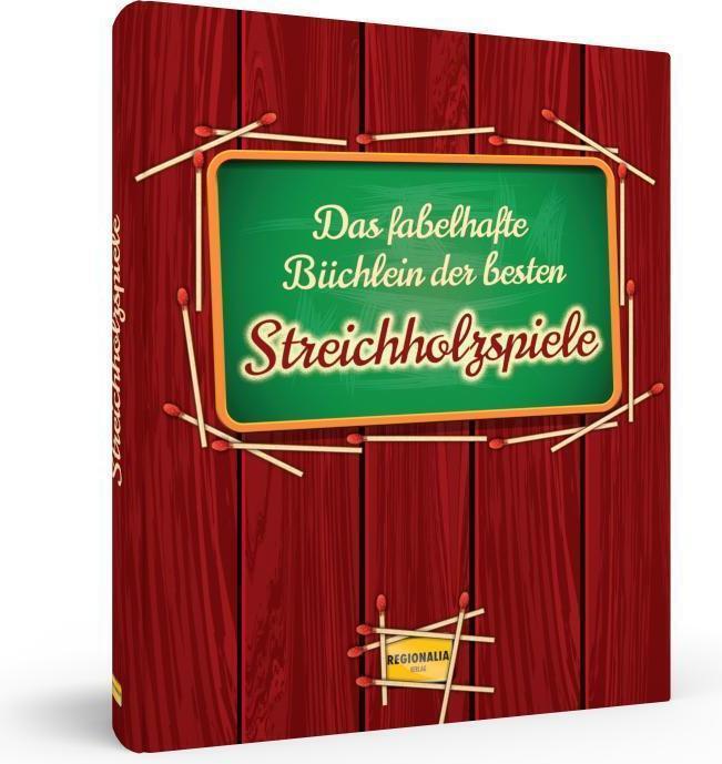 Produktbild Das fabelhafte Büchlein der besten Streichholzspiele (Deutsch, 2014)