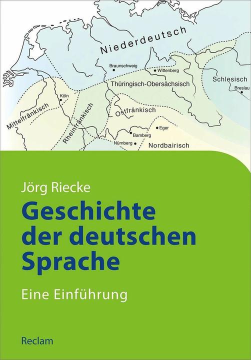 Produktbild Geschichte der deutschen Sprache (Deutsch, Jörg Riecke, 2016)