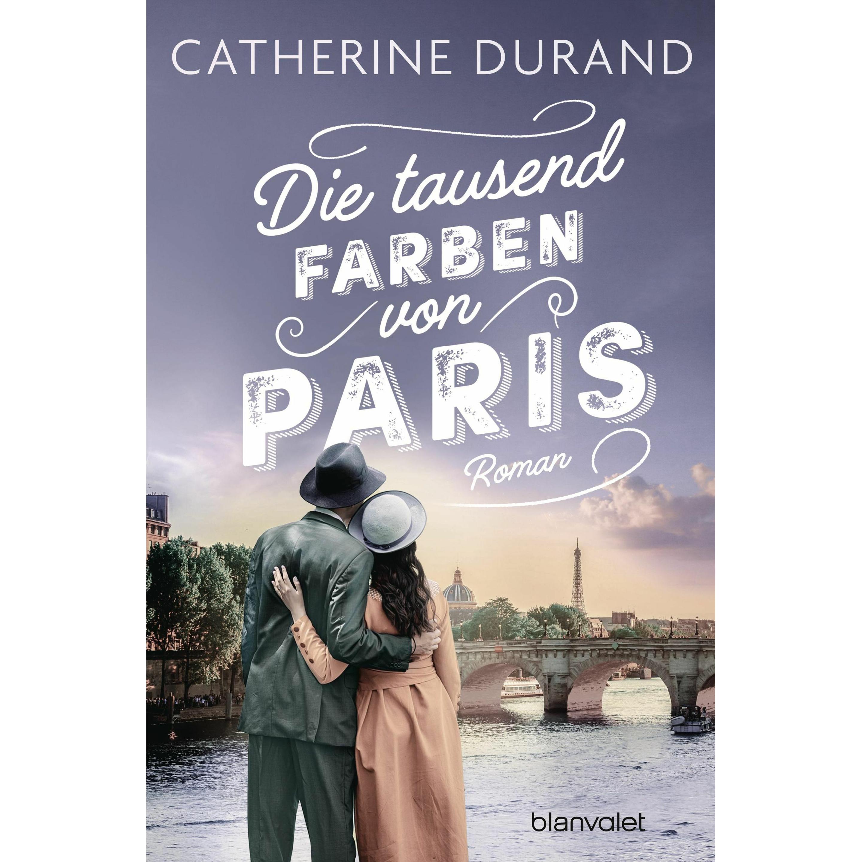 Die tausend Farben von Paris, Belletristik von Catherine Durand