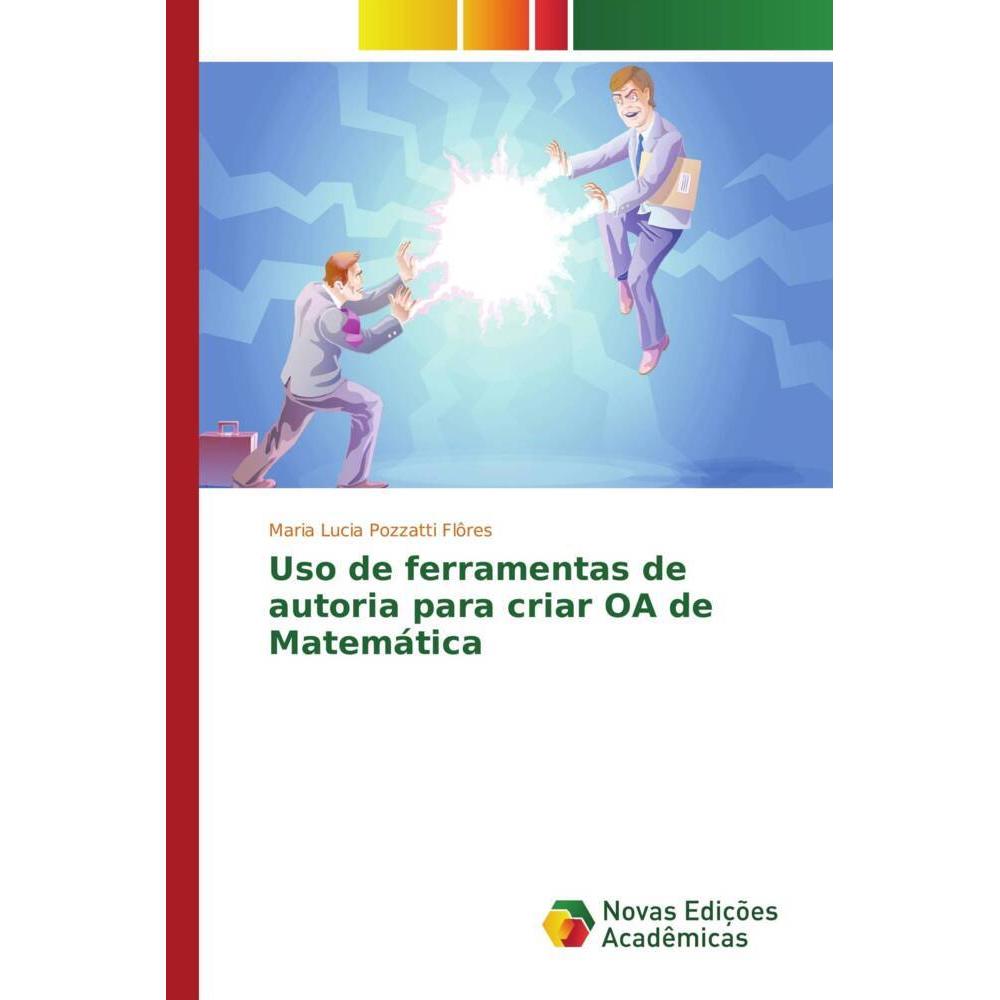 Uso de ferramentas de autoria para criar OA de Matemática, Schulbücher