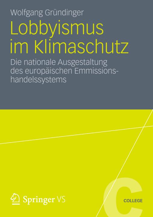 Produktbild Lobbyismus im Klimaschutz (Deutsch, Wolfgang Gründinger, 2012)