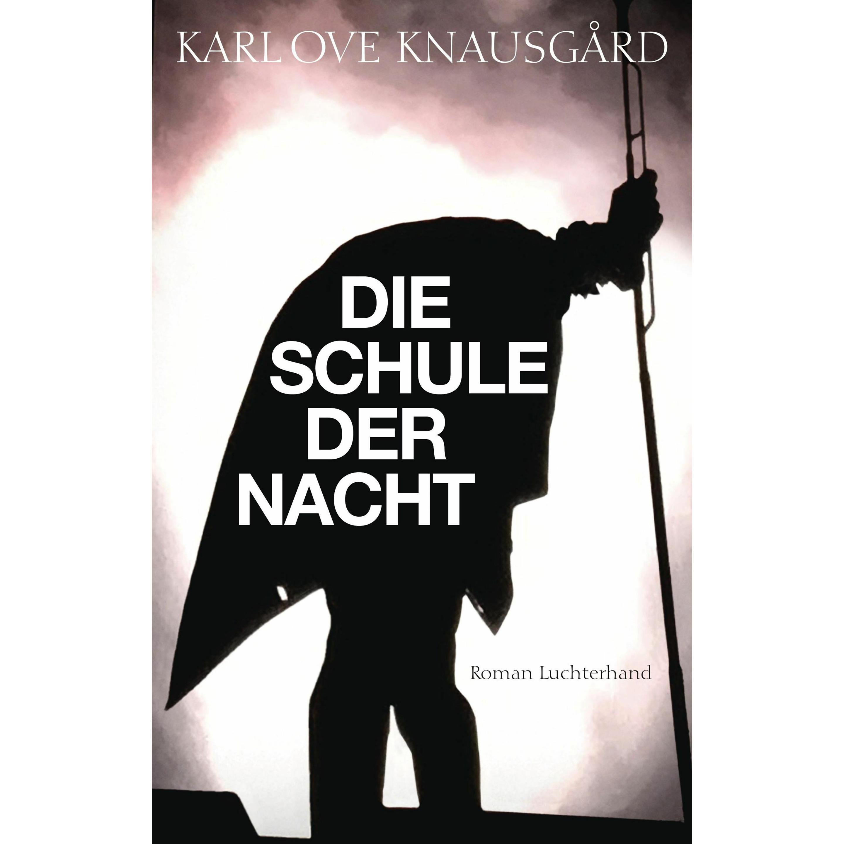 Die Schule der Nacht, Belletristik von Karl Ove Knausgård