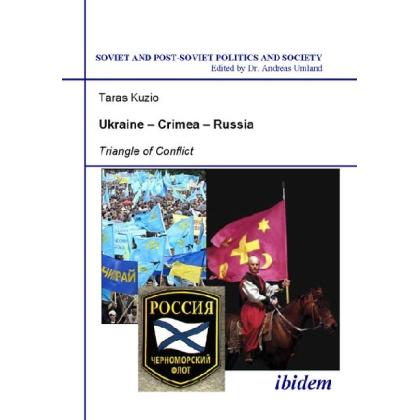 Ukraine-Crimea-Russia - Triangle of Conflict, Fachbücher von Taras Kuzio