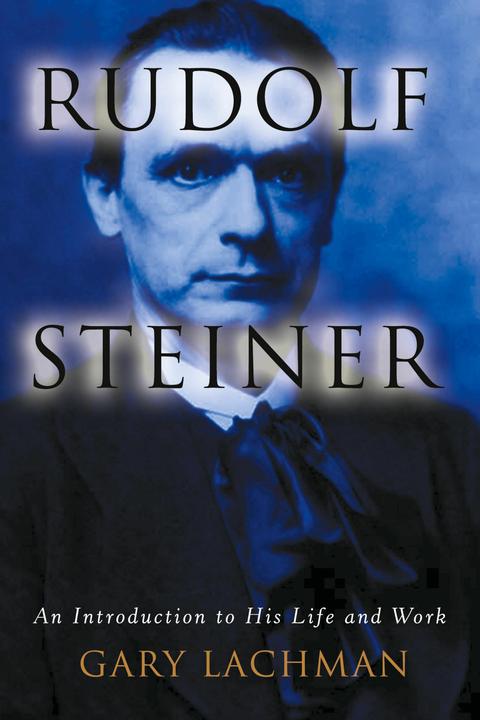 Produktbild Rudolf Steiner (Englisch, Gary Lachman, 2007)