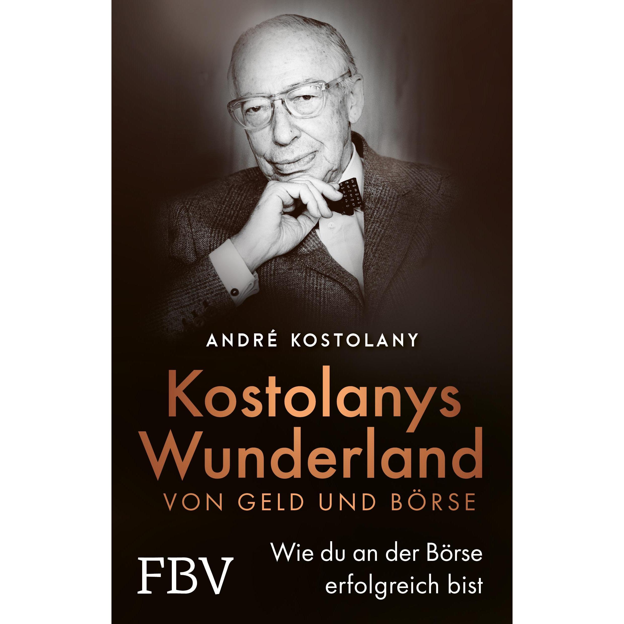 Wunderland von Geld und Börse 2022, Sachbücher von André Kostolany