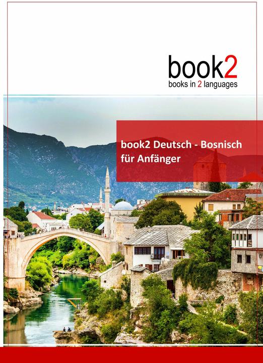 Produktbild book2 Deutsch - Bosnisch für Anfänger (Deutsch, Johannes, Schumann, 2009)