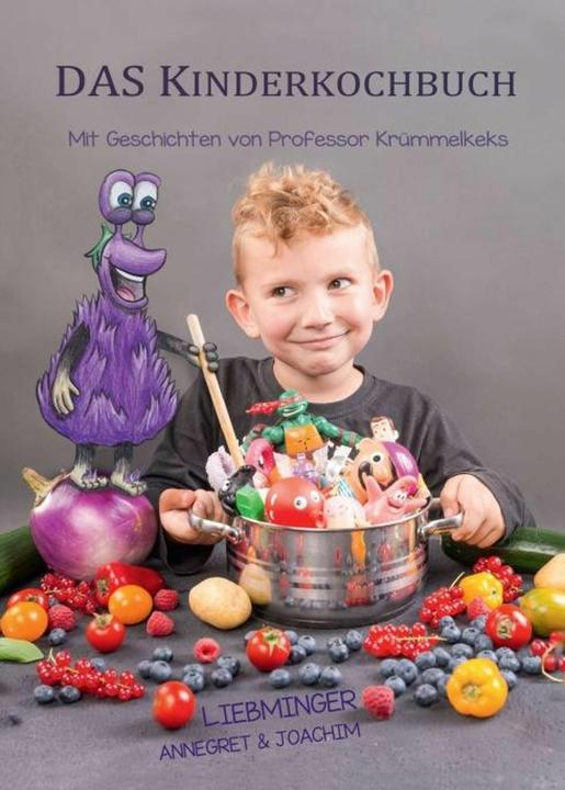 Produktbild DAS Kinderkochbuch (Deutsch, Annegret Liebminger, Joachim Liebminger, 2016)