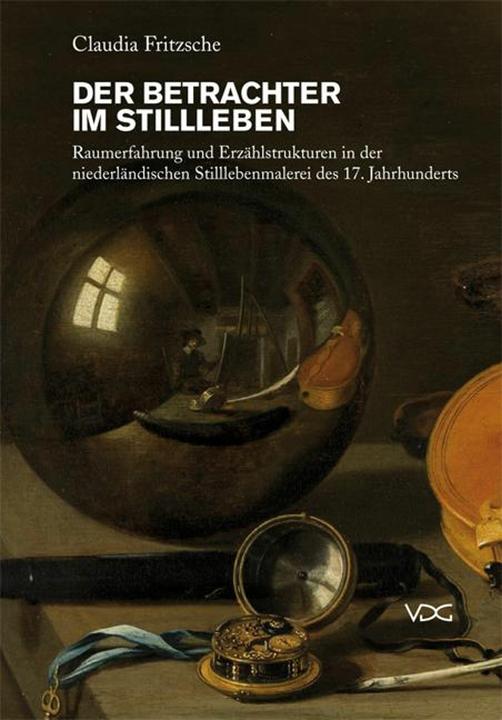 Produktbild Der Betrachter im Stillleben (Deutsch, Claudia Fritzsche, 2010)