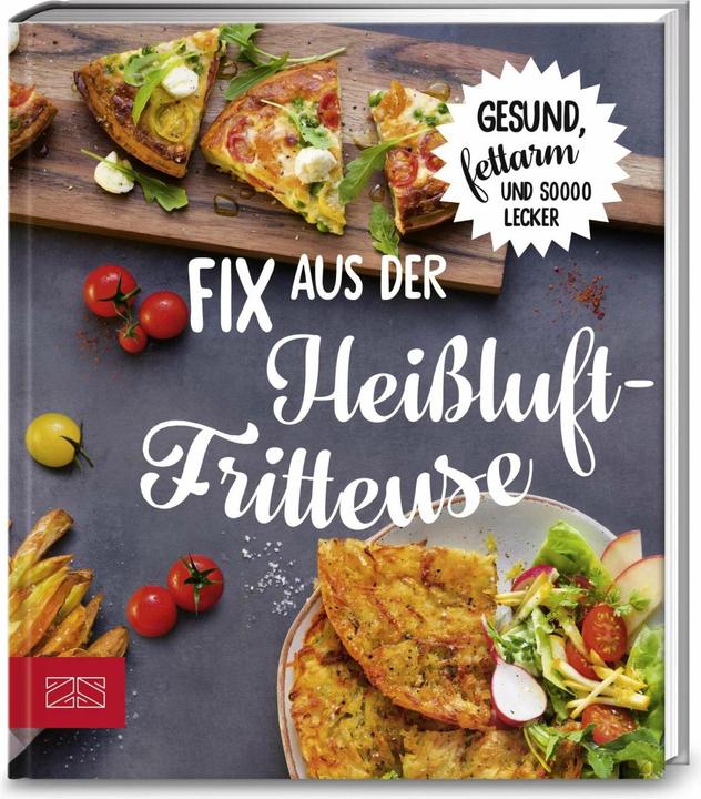 Produktbild Fix aus der Heissluftfritteuse (Deutsch, ZS-Team, 2018)