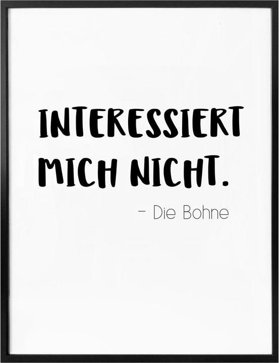 Produktbild Trenddeko Das interessiert mich nicht die Bohne (40 x 50 cm)