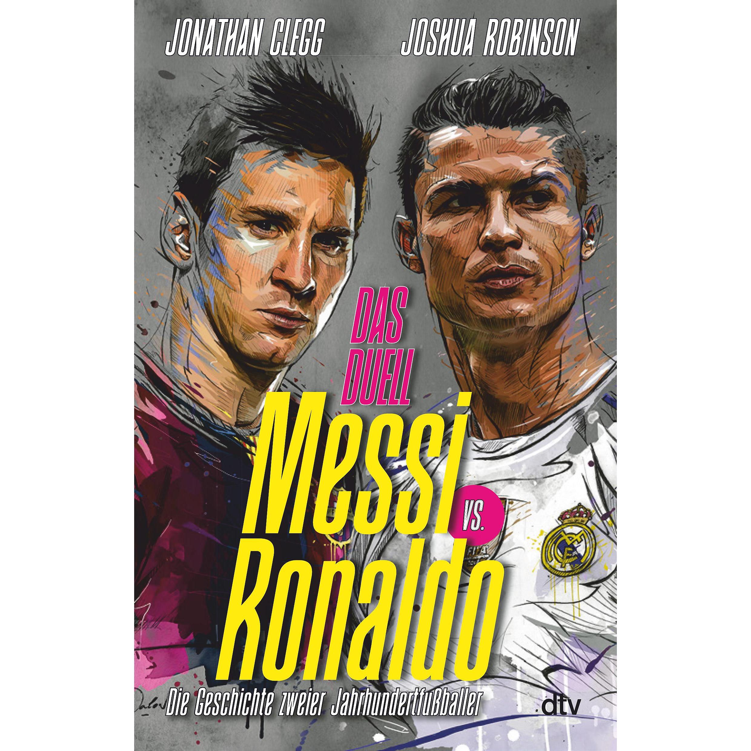 Messi vs. Ronaldo, Sachbücher von Joshua Robinson, Cornelius Hartz, Jonathan Clegg