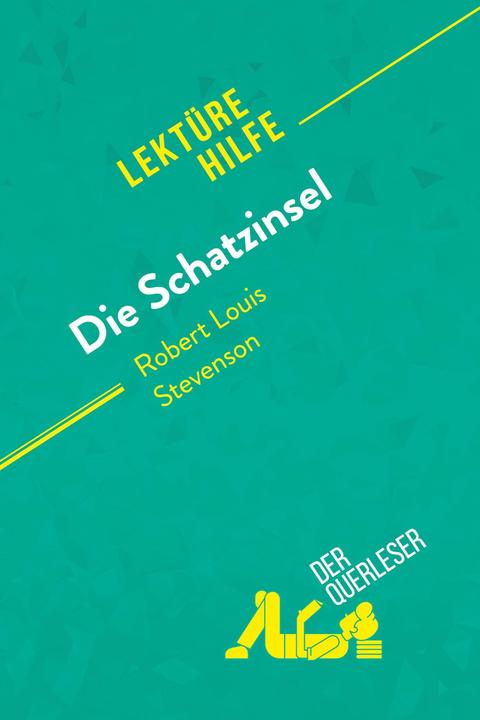 Produktbild Die Schatzinsel von Robert Louis Stevenson (Lektürehilfe) (Deutsch, Isabelle Consiglio, Pauline Coullet, 2019)