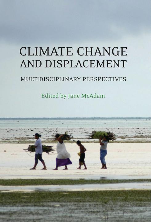 Produktbild Climate Change and Displacement: Multidisciplinary Perspectives (Englisch, Jane McAdam, 2012)
