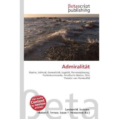 Admiralität, Fachbücher von Susan F. Henssonow, Mariam T. Tennoe, Lambert M. Surhone