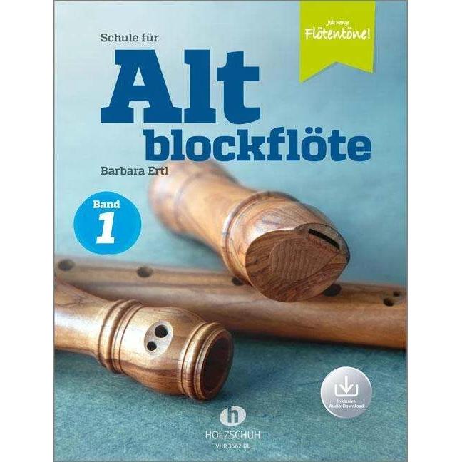 Schule für Altblockflöte 1 (mit Audio-Download), Sachbücher von Barbara Ertl