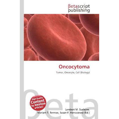 Thumbnail - Oncocytoma, Fachbücher von Lambert M. Surhone, Miriam T. Timpledon, Susan F. Marseken
